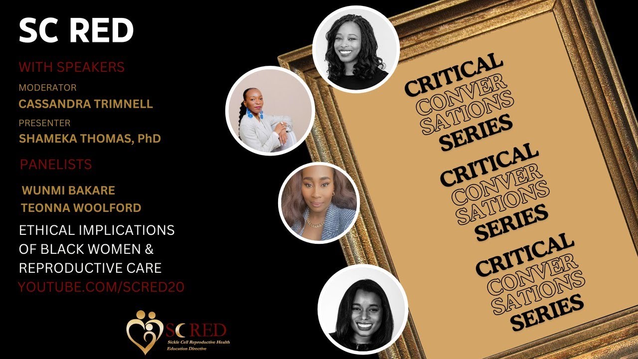  Critical Conversations Webinar: Ethical Implications of Black Women and Reproductive Health Care 